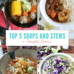 Top 5 Soups and Stews via Spanglish Spoon